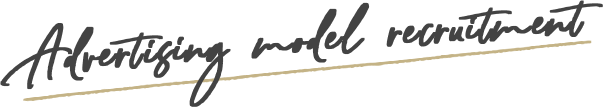 Advertising model recruitment