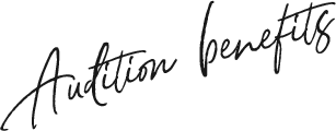 Audition benefits